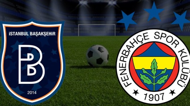 Başakşehir – Fenerbahçe maçı canlı izle | Başakşehir – FB maçını şifresiz izle justin tv idman tv az tv