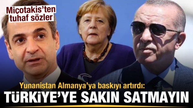 Yunanistan’dan Almanya’ya ‘Reis’ baskısı: Türkiye’ye sakın satmayın